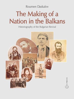 cover image of The Making of a Nation in the Balkans